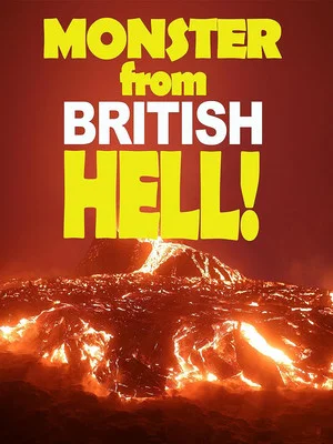 Постер: Monster from British Hell