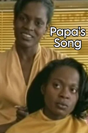 Постер: Papa's Song