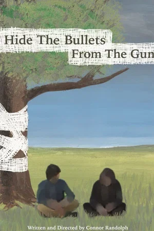 Постер: Hide the Bullets from the Gun