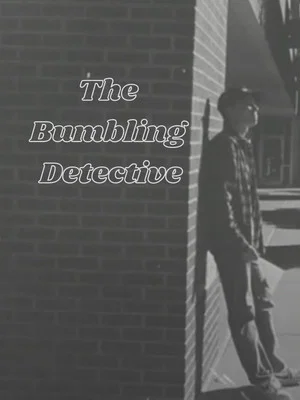 Постер: The Bumbling Detective