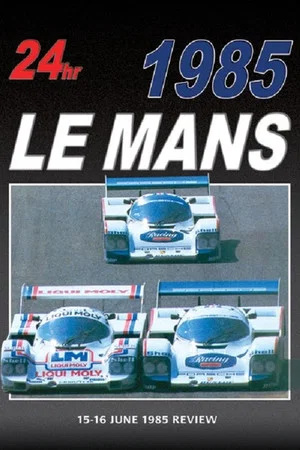 Постер: Le Mans 1985 Review