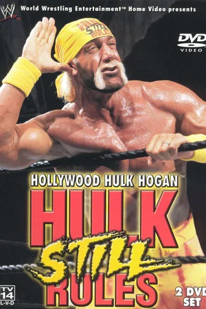 Постер: Hollywood Hulk Hogan: Hulk Still Rules