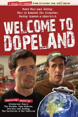 Постер: Welcome to Dopeland
