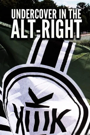 Постер: Undercover in the Alt-Right