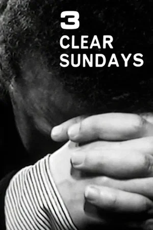 Постер: Three Clear Sundays