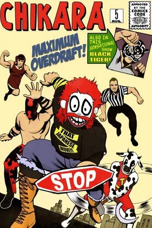 Постер: Chikara: Maximum Overdraft