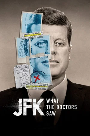 Постер: JFK: What the Doctors Saw