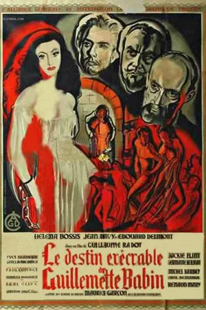 Постер: The Execrable Fate of Guillemette Babin