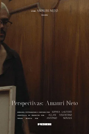 Постер: Perspectivas: Amauri Neto
