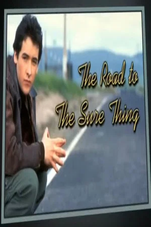 Постер: The Road to The Sure Thing