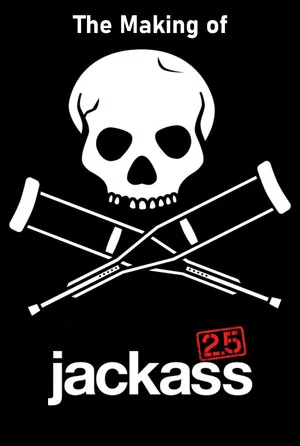 Постер: The Making of 'Jackass 2.5'