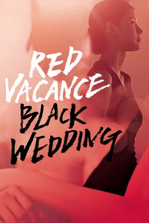 Постер: Red Vacance Black Wedding