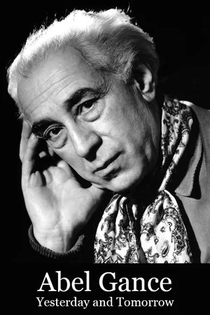 Постер: Abel Gance, Yesterday and Tomorrow