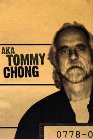 Постер: AKA Tommy Chong