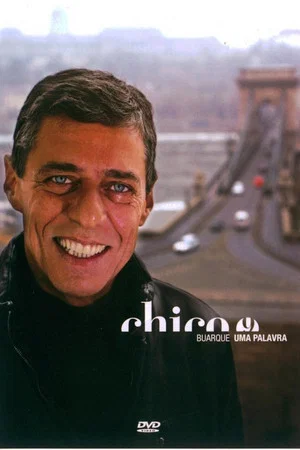 Постер: Chico Buarque - Uma Palavra