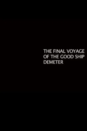 Постер: The Final Voyage of the Good Ship Demeter