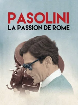 Постер: Pasolini, la passion de Rome