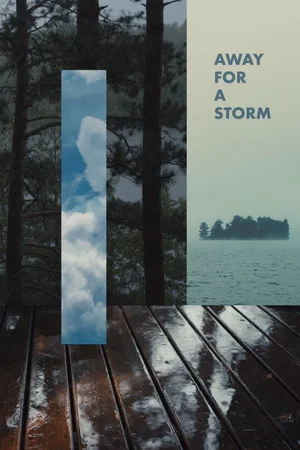 Постер: Away For A Storm