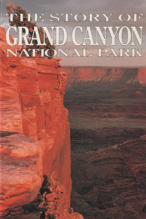 Постер: The Story of Grand Canyon National Park