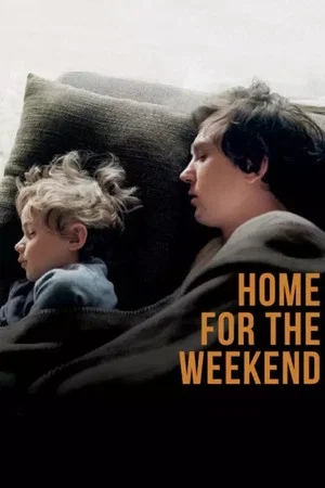 Постер: Home for the Weekend