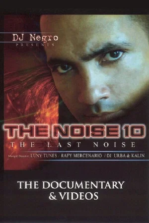 Постер: The Noise 10: The Last Noise: The Videos