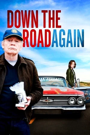 Постер: Down the Road Again