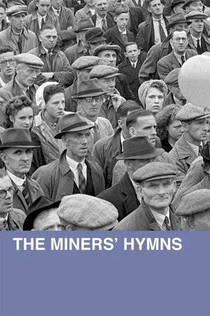 Постер: The Miners' Hymns