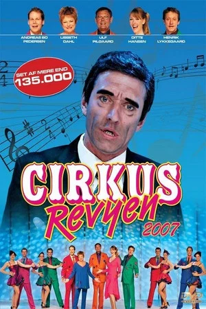Постер: Cirkusrevyen 2007