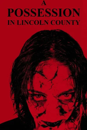 Постер: A Possession in Lincoln County