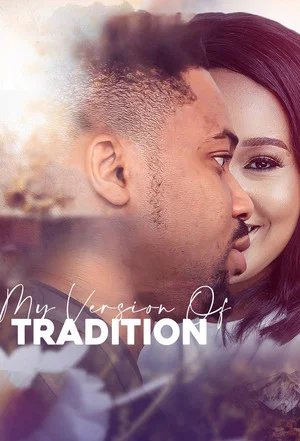 Постер: My Version of Tradition