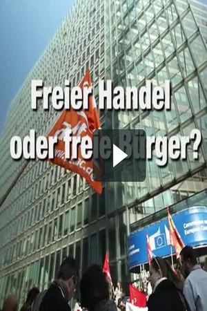 Постер: TTIP - Freier Handel oder freie Bürger?