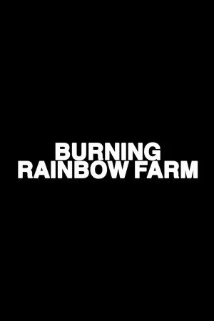 Постер: Burning Rainbow Farm