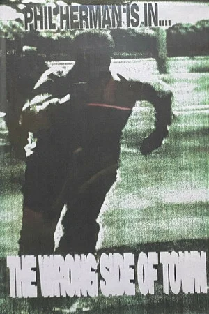 Постер: The Wrong Side of Town