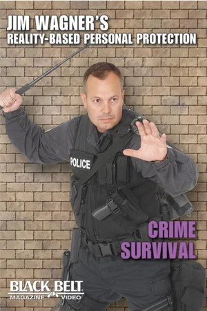 Постер: Crime Survival: Jim Wagner's Reality-Based Personal Protection