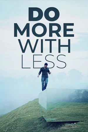 Постер: Do More With Less