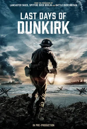 Постер: Last Days of Dunkirk
