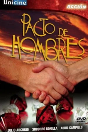 Постер: En pacto de hombres