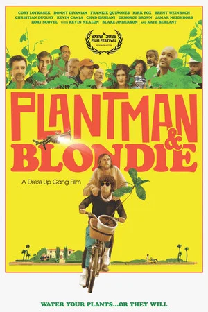 Постер: Plantman & Blondie: A Dress Up Gang Film