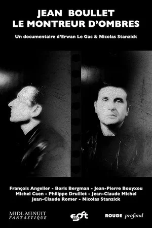 Постер: Jean Boullet, le montreur d'ombres