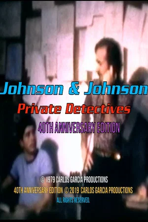 Постер: Johnson and Johnson: Private Detectives 40th Anniversary Edition