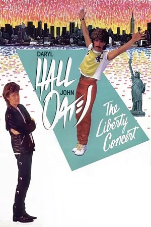 Постер: Daryl Hall & John Oates: The Liberty Concert
