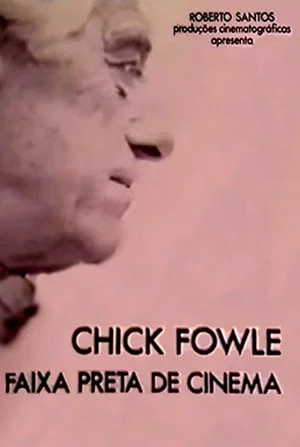 Постер: Chick Fowle, Faixa Preta de Cinema
