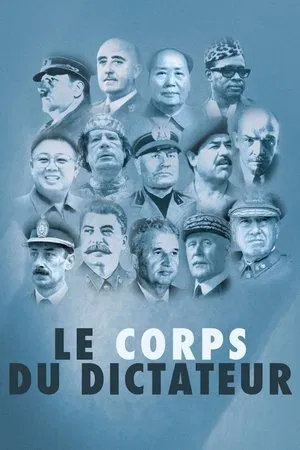Постер: Le Corps du dictateur