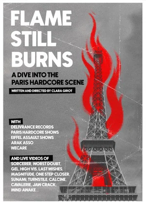 Постер: Flame Still Burns - A Dive Into the Paris Hardcore Scene