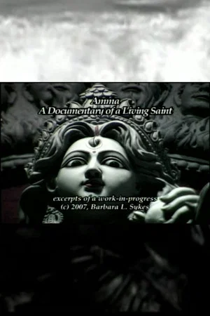 Постер: Amma, A Documentary Of A Living Saint