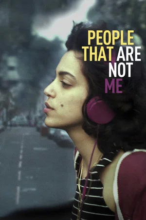 Постер: People That Are Not Me