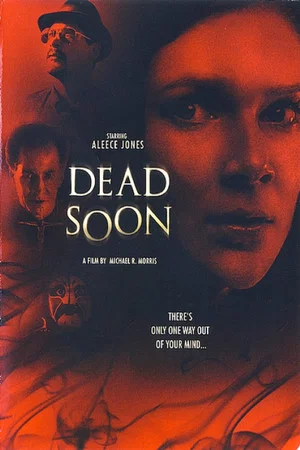 Постер: Dead Soon