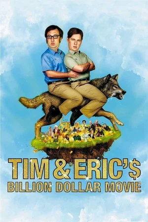 Постер: Фильм на миллиард долларов Тима и Эрика