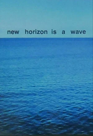 Постер: New Horizon is A Wave