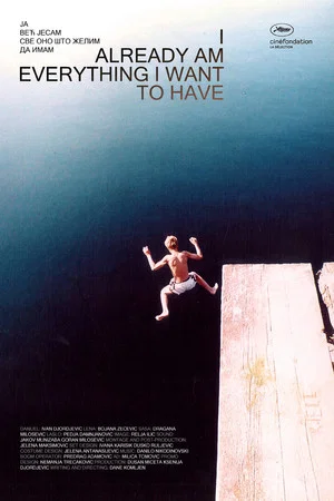 Постер: I Already am Everything I Want to Have